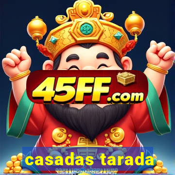 casadas tarada